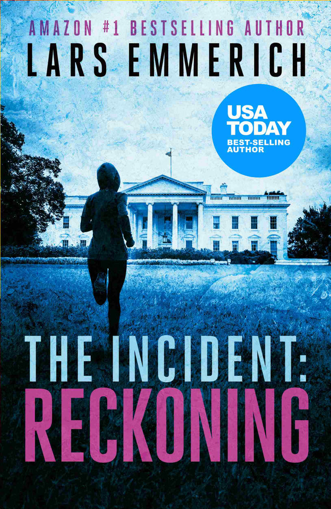 The Incident: Reckoning - Sam Jameson Book Two