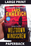 Meltdown and Mindscrew (Paperback - Large Print)