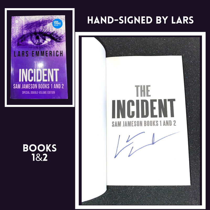 The INCIDENT: Autographed Paperback Edition - Sam Jameson Books One and Two (Paperback)