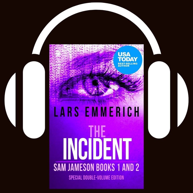 The INCIDENT: Sam Jameson Books One and Two (Audiobooks)